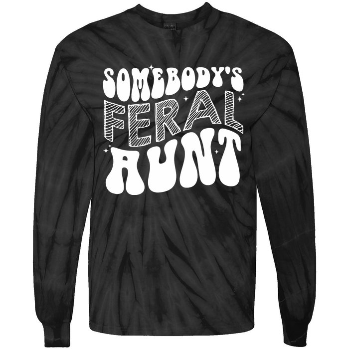 Somebodys Feral Aunt Cool Aunt Tie-Dye Long Sleeve Shirt