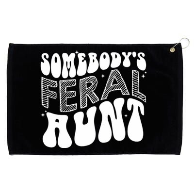 Somebodys Feral Aunt Cool Aunt Grommeted Golf Towel