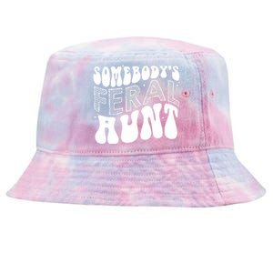 Somebodys Feral Aunt Cool Aunt Tie-Dyed Bucket Hat