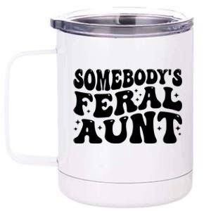 Somebody's Feral Aunt Groovy Mothers' Day Mom Aunt 12 oz Stainless Steel Tumbler Cup