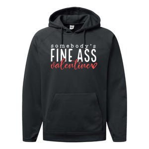 Somebodys Fine Ass Valentine Performance Fleece Hoodie