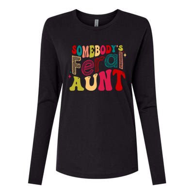 Somebody's Feral Aunt Groovy Mothers' Day Mom Aunt Womens Cotton Relaxed Long Sleeve T-Shirt