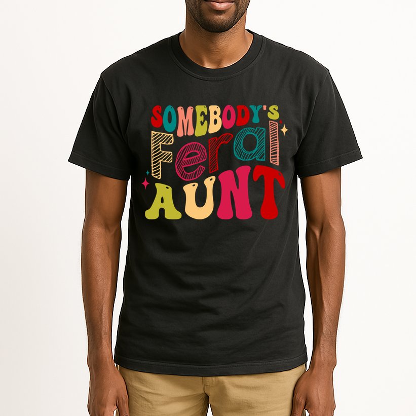 Somebody's Feral Aunt Groovy Mothers' Day Mom Aunt Tall T-Shirt