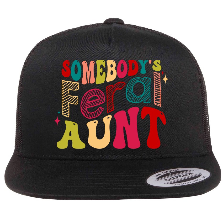 Somebody's Feral Aunt Groovy Mothers' Day Mom Aunt Flat Bill Trucker Hat