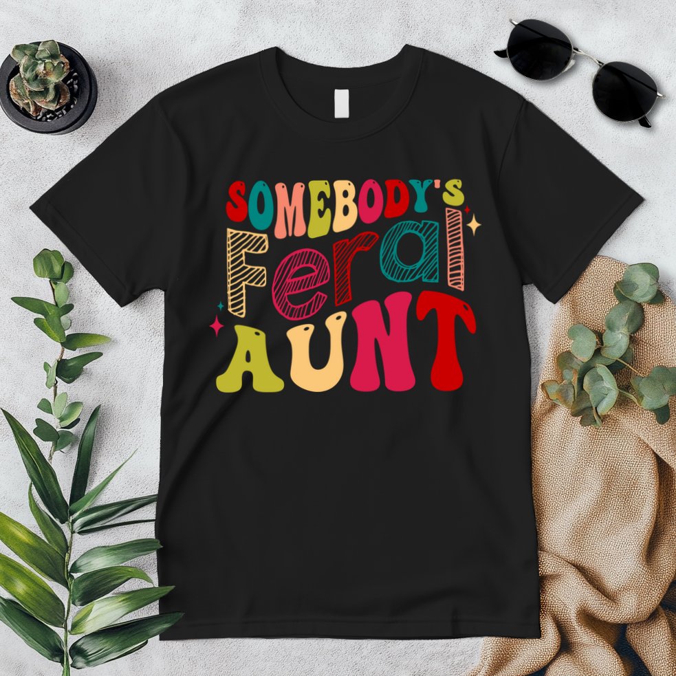 Somebody's Feral Aunt Groovy Mothers' Day Mom Aunt Premium T-Shirt