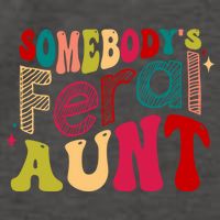 Somebody's Feral Aunt Groovy Mothers' Day Mom Aunt Vector Backpack