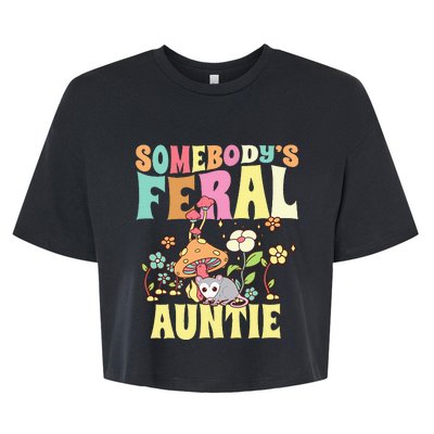 Somebody's Feral Auntie Opossum Wild Aunt Groovy Mushroom  Bella+Canvas Jersey Crop Tee