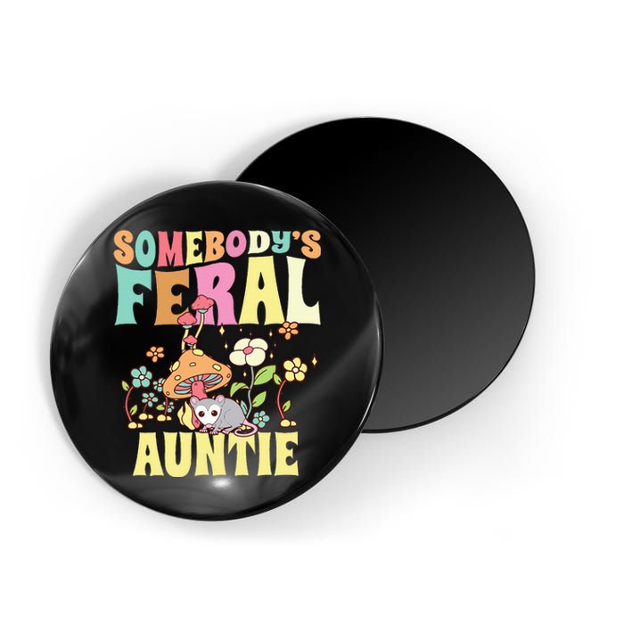 Somebody's Feral Auntie Opossum Wild Aunt Groovy Mushroom  Magnet