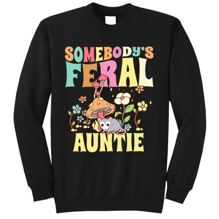 Somebody's Feral Auntie Opossum Wild Aunt Groovy Mushroom  Tall Sweatshirt