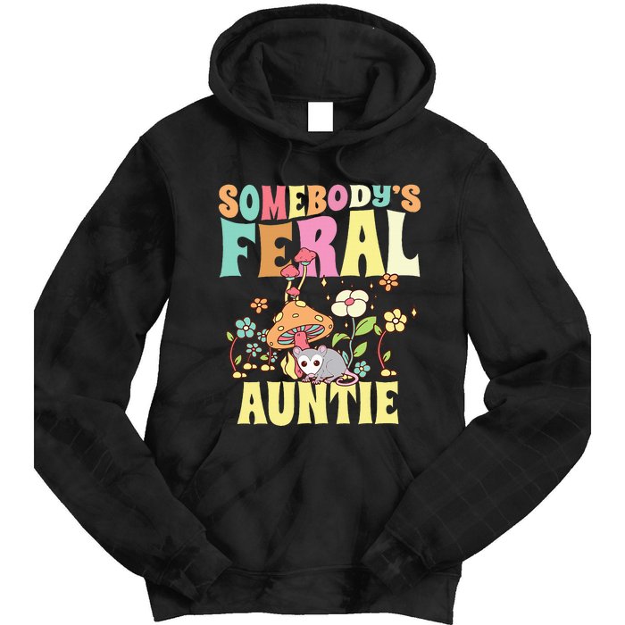 Somebody's Feral Auntie Opossum Wild Aunt Groovy Mushroom  Tie Dye Hoodie