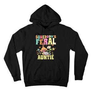 Somebody's Feral Auntie Opossum Wild Aunt Groovy Mushroom  Tall Hoodie