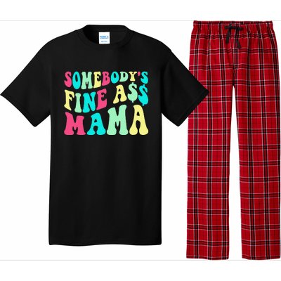 Somebody's Fine Ass Mama Trendy Mother's Day Funny Mom Pajama Set