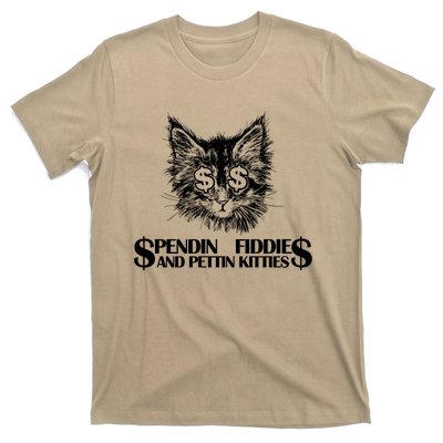 Spend Fiddie And Pettin Kitties Animals Dark Clothing Cat T-Shirt