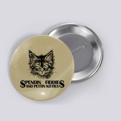 Spend Fiddie And Pettin Kitties Animals Dark Clothing Cat Button