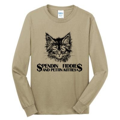 Spend Fiddie And Pettin Kitties Animals Dark Clothing Cat Tall Long Sleeve T-Shirt