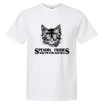 Spend Fiddie And Pettin Kitties Animals Dark Clothing Cat Garment-Dyed Heavyweight T-Shirt