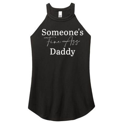 SomeoneS Fine Ass Daddy Apparel Women’s Perfect Tri Rocker Tank