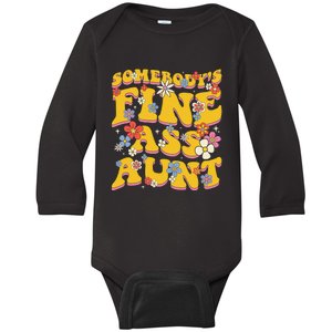 Somebody's Fine Ass Aunt Funny Family Groovy Baby Long Sleeve Bodysuit