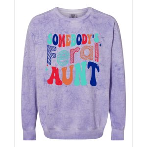 Somebodys Feral Aunt Groovy Mothers Day Cute Gift Colorblast Crewneck Sweatshirt