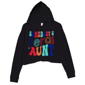 Somebodys Feral Aunt Groovy Mothers Day Cute Gift Crop Fleece Hoodie