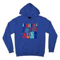 Somebodys Feral Aunt Groovy Mothers Day Cute Gift Tall Hoodie