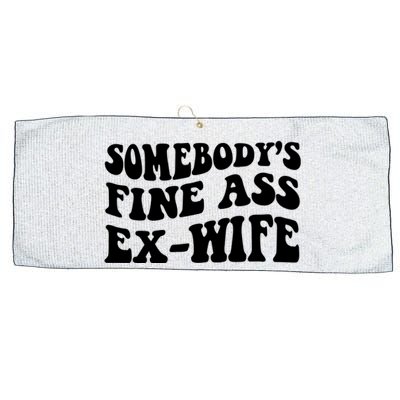 Somebody's Fine Ass ExWife Large Microfiber Waffle Golf Towel