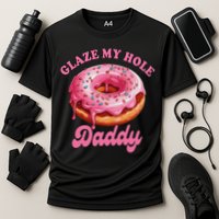 Sarcasm Funny Adult Humor Sarcastic Glaze My Hole Daddy Cooling Performance Crew T-Shirt