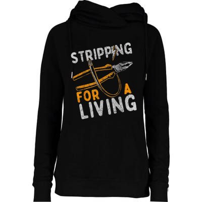 Stripping For A Living Electrician Work Electrical Worker Womens Funnel Neck Pullover Hood