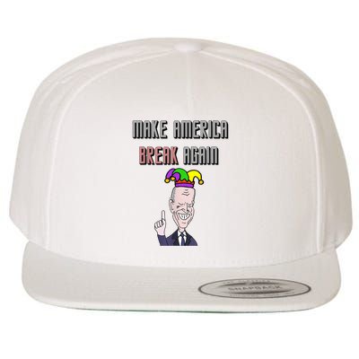 Socialdudtees Funny Anti Joe Biden Make America Break Again Wool Snapback Cap