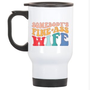 Somebody's Fine Ass Wife Funny Saying Milf Hot Momma Back Stainless Steel Travel Mug