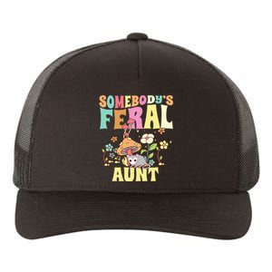 Somebody's Feral Aunt Opossum Wild Auntie Groovy Mushroom Yupoong Adult 5-Panel Trucker Hat