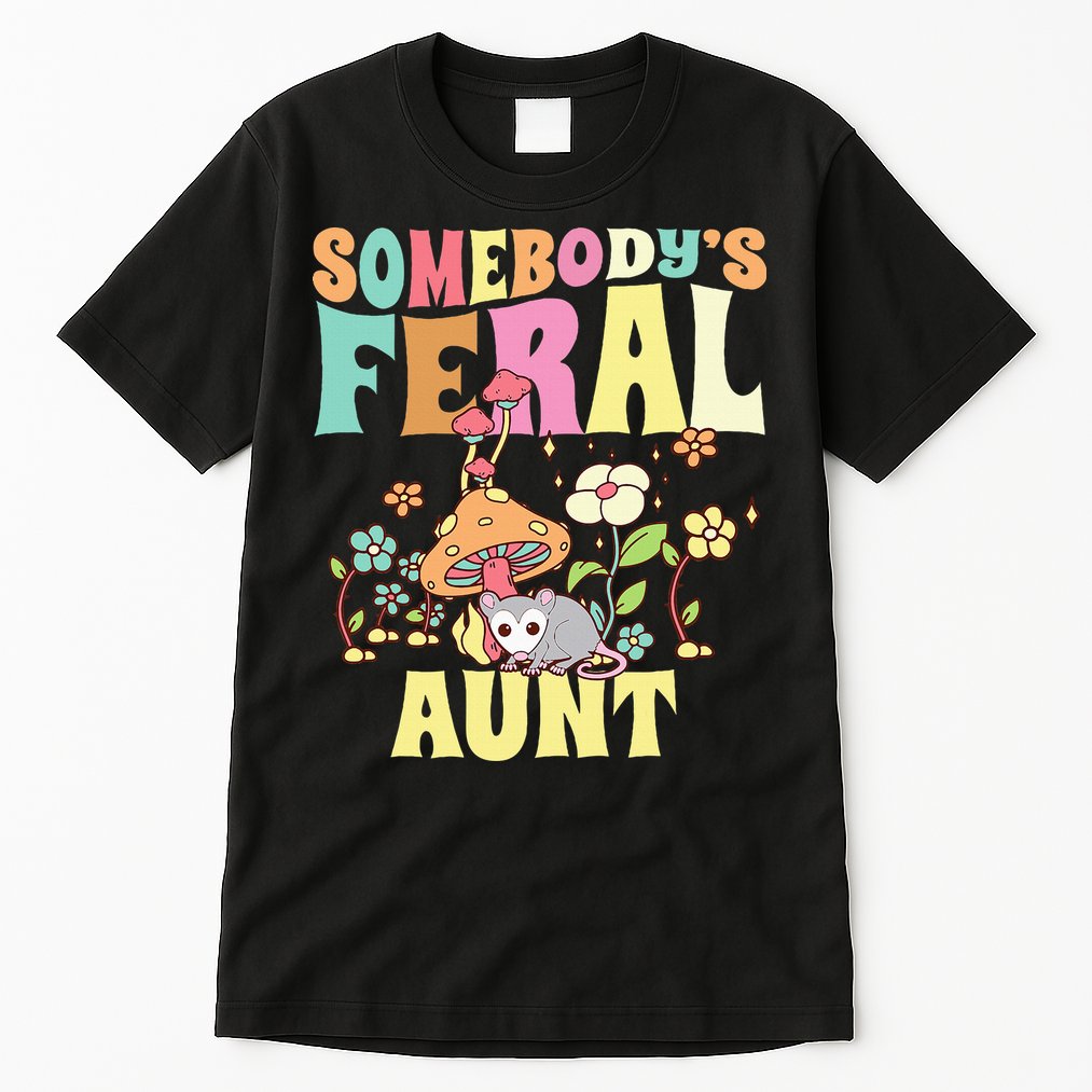 Somebody's Feral Aunt Opossum Wild Auntie Groovy Mushroom Tall T-Shirt