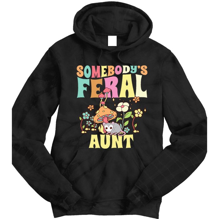 Somebody's Feral Aunt Opossum Wild Auntie Groovy Mushroom Tie Dye Hoodie