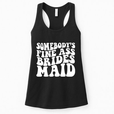 SomebodyS Fine Ass Bridesmaid Womens Tank Top