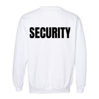 Security Front And Back Print Staff Event Uniform Bouncer Garment-Dyed Sweatshirt