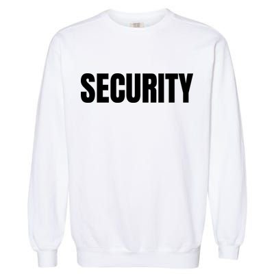 Security Front And Back Print Staff Event Uniform Bouncer Garment-Dyed Sweatshirt