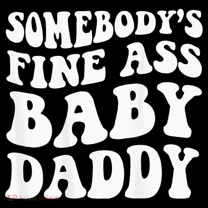 Somebodys Fine Ass Baby Daddy 7-Panel Snapback Hat