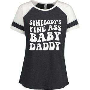 Somebodys Fine Ass Baby Daddy Enza Ladies Jersey Colorblock Tee