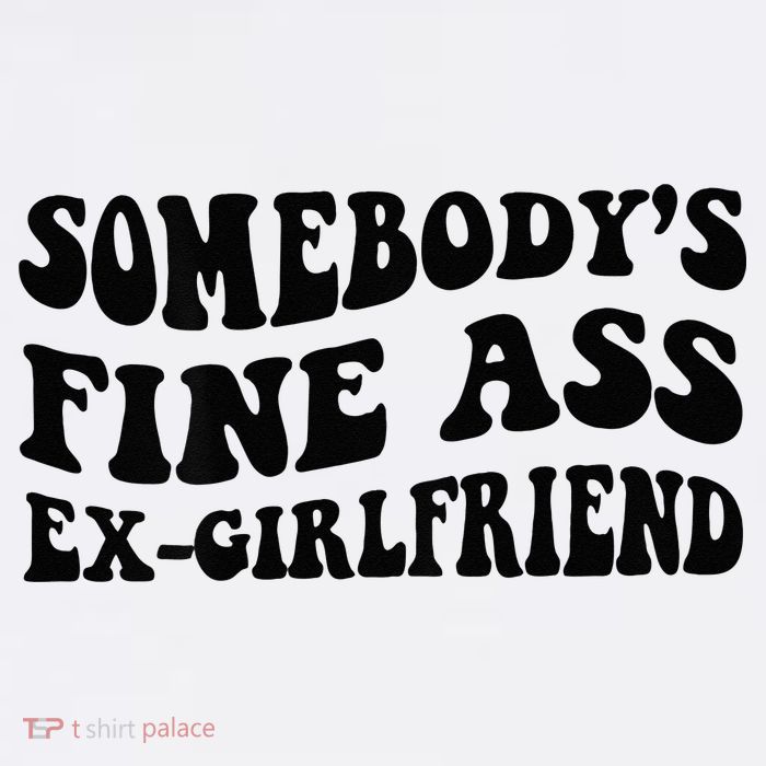 Somebodys Fine Ass Ex Girlfriend Wool Snapback Cap