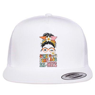 Somebodys Fine Ass Ex Wife Messy Bun Flat Bill Trucker Hat