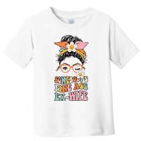 Somebodys Fine Ass Ex Wife Messy Bun Toddler T-Shirt