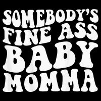 Somebodys Fine Ass Baby Momma Cooling Performance Crew T-Shirt
