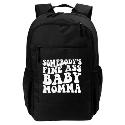 Somebodys Fine Ass Baby Momma Backpack