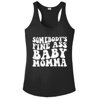 Somebodys Fine Ass Baby Momma Ladies PosiCharge Competitor Racerback Tank