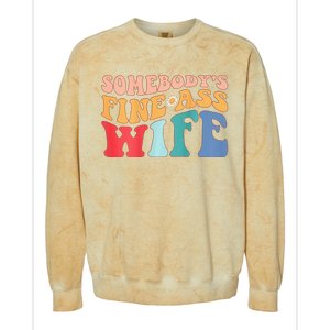 Somebodys Fine Ass Wife Funny Saying Milf Hot Momma Colorblast Crewneck Sweatshirt