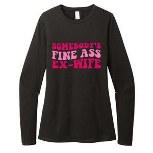 Somebodys Fine Ass Ex Wife Funny Mom Saying Cute Mom Womens CVC Long Sleeve Shirt