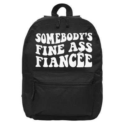 Somebodys Fine Ass Fiancee 16 in Basic Backpack