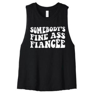 Somebodys Fine Ass Fiancee Women's Racerback Cropped Tank