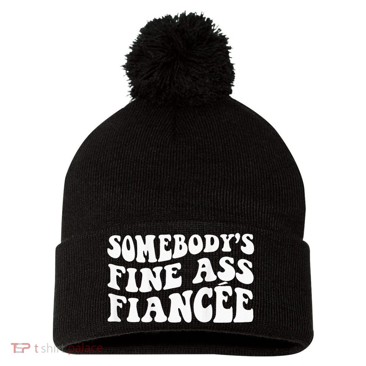 Somebodys Fine Ass Fiancee Pom Pom 12in Knit Beanie
