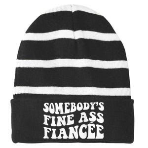 Somebodys Fine Ass Fiancee Striped Beanie with Solid Band